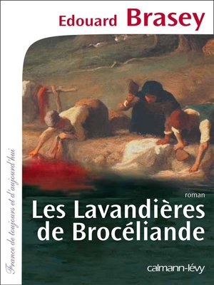 cover image of Les Lavandières de Brocéliande